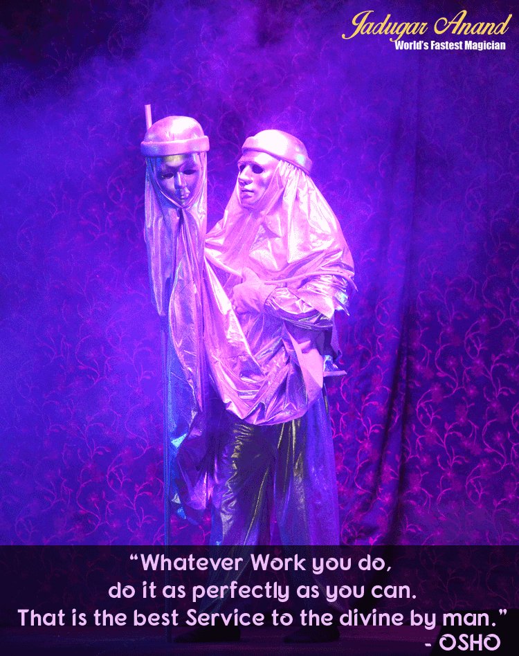 Jadugaranand's tweet image. “Whatever Work you do, do it as perfectly as you can.
That is the best Service to the divine by man.” OSHO
#JadugarAnand #PerfectioninWork #MagicHappen #IndianMagician #WorldsBestMagician
