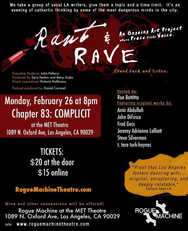 RogueMachineLA's tweet photo. Lineup announced for #RantAndRave  Chpt 83: Complicit on Mon, Feb 26th

Tix: https://t.co/TKPEFYDtBA #lathtr https://t.co/puAHbaQ7uC
