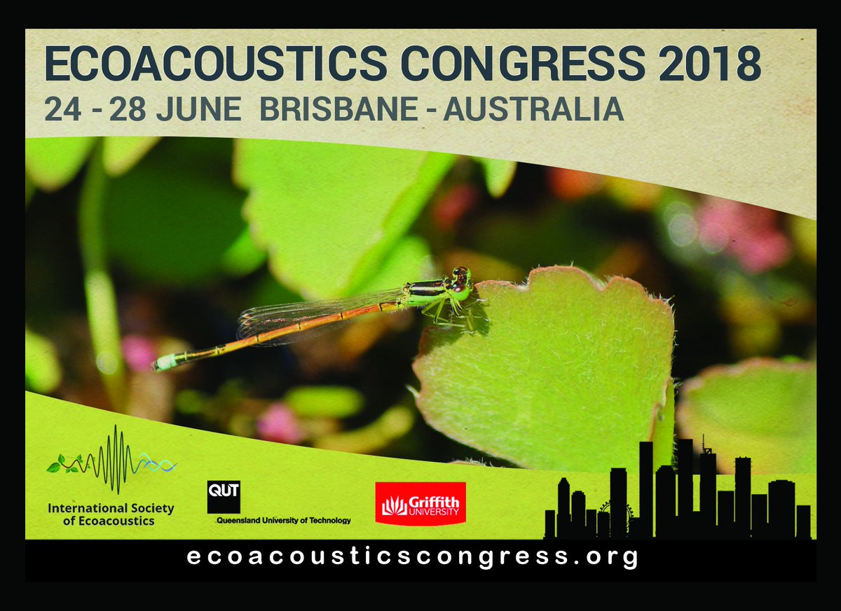 The Ecoacoustics Congress 2018 will be held in Brisbane, Australia from 24th to 28th June 2018. The deadline for submission for abstracts and proposals ends this Sunday 11th February 2018

For more information, please visit: ecoacousticscongress.org
#ecoacoustics18 #ecoacoustics