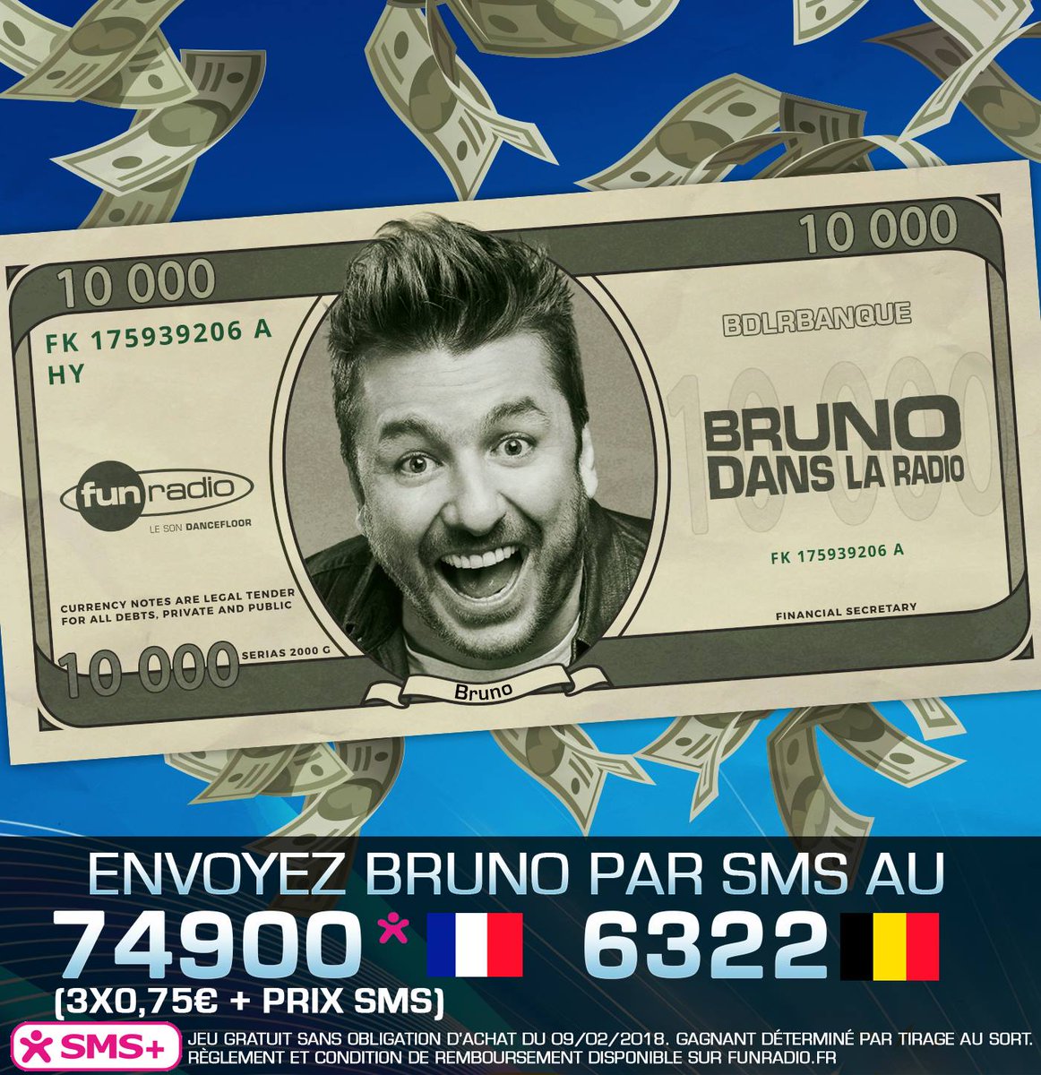 BRUNOFUNRADIO's tweet photo. 10 000 EUROS CASH À GAGNER CE MATIN!!

Envoyez Bruno par SMS au 74900 (France: 3x0,75E + prix d'un SMS) ou au 63 22 (Belgique), bonne chance à tous !  

 #brunofunradio https://t.co/3D9RtAAbm9