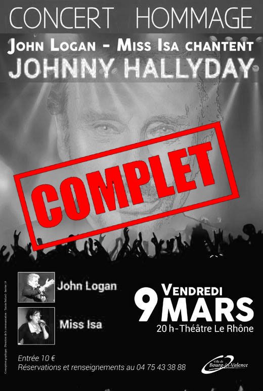 #Spectacle #Hommage Le CONCERT HOMMAGE à JOHNNY du Vendredi 09 Mars 2018 au @theatrelerhone dans la Ville de #Bourglesvalence est COMPLET !