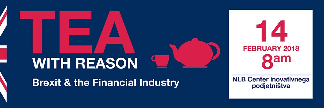 UKinSlovenia's tweet photo. Want to know more about #Brexit and its impact on the financial industry and markets in Europe? Then join us at @BritSloChamber's Tea with Reason next Wednesday https://t.co/EGMyueaJlY https://t.co/EgQhoW4NuI