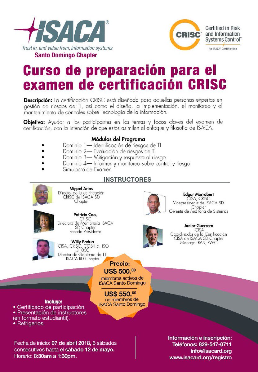 isacasdchapter's tweet photo. Isaca Santo Domingo Chapter les complace en informarles que ya esta disponible el curso de preparación para la certificación CIRISC 2018.

Información y registro en: 829-547-0711. Info@isacard.org y https://t.co/XF8ug027Mq. https://t.co/VDgoUJVTkb