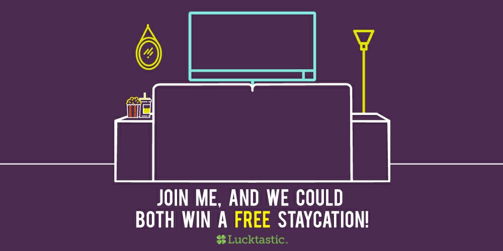 Join me, and we could BOTH win a FREE Staycation! lucktastic.com/twShareFunnel