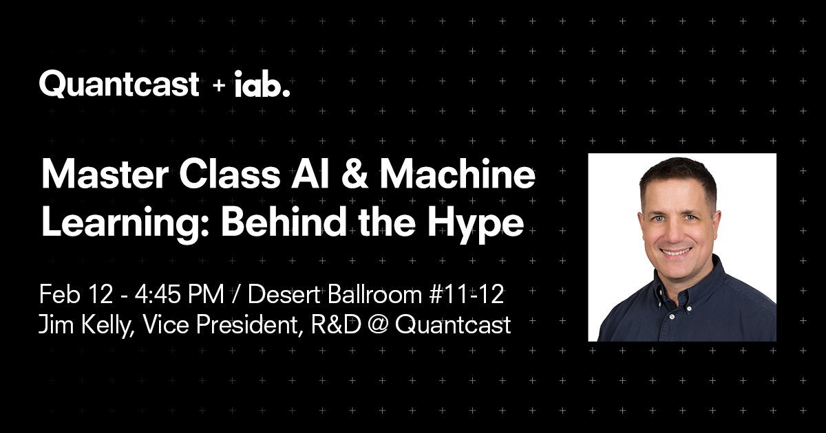 Quantcast's tweet photo. Set a reminder! We are proud VIP sponsor of this year's @iab Annual Leadership Meeting. Be sure to attend Tuesday's Masterclass on #AI & #machinelearning lead by VP of R&D Jim Kelly. #IABLM https://t.co/odHwc2nmEq