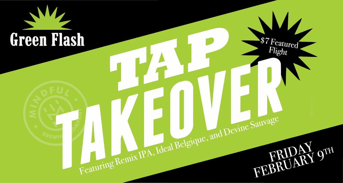 Happening through the weekend, <a href="/GreenFlashBeer/">Green Flash Brewing</a> tap takeover with $7 featured flights while supplies last!🌞