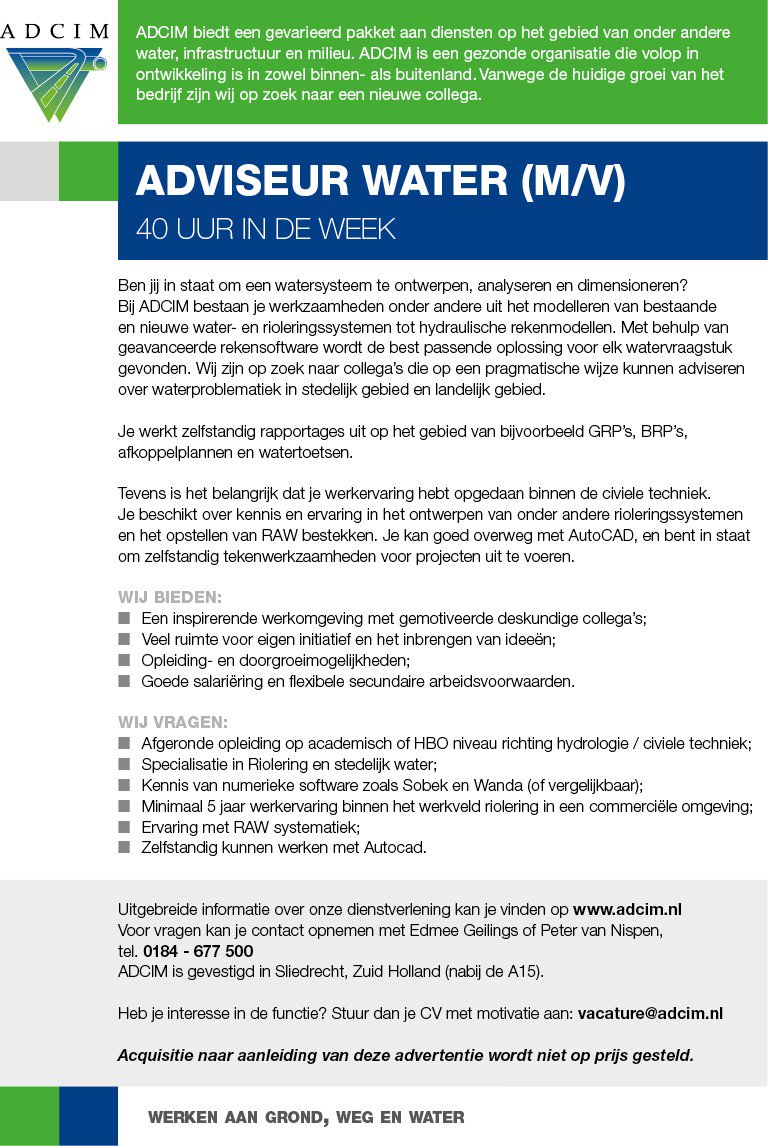 adcim's tweet photo. Ben jij op zoek naar een uitdagende baan als Adviseur Water? Stuur dan je CV met motivatie aan: vacature@adcim.nl. Voor meer informatie kan je contact opnemen via 0184-677500. https://t.co/D0xPYWEph1