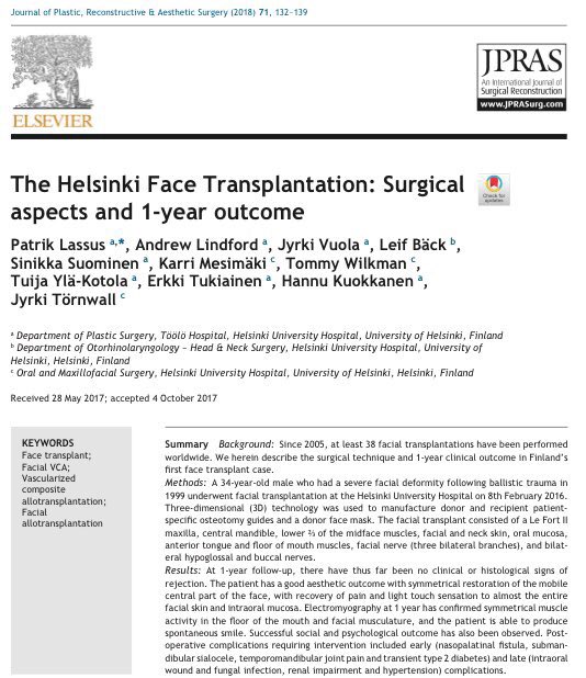 A sneak peak of the excellent #Helsinki paper in #JPRAS detailing the experience of the case 

bit.ly/2BfRp6w

#plasticsurgery #facetransplant #facialtransplant #VCA