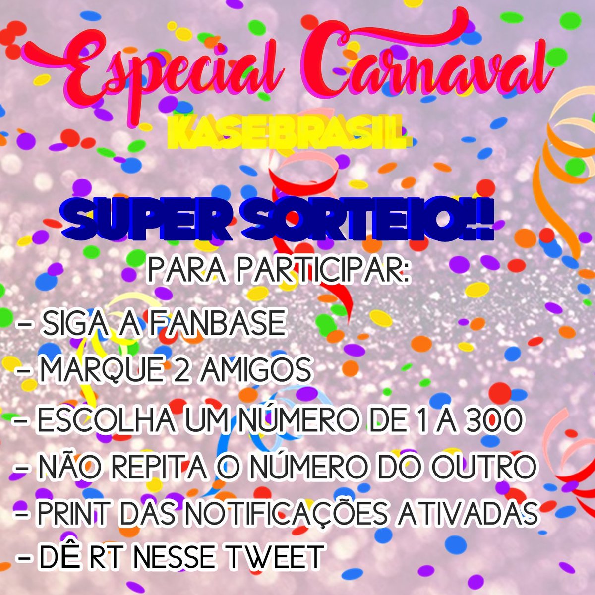 KaseBrasil's tweet photo. 💫ESPECIAL CARNAVAL!!💫
SUPER SORTEIO DE CARNAVAL!!

CUMPRA TODAS AS REGRAS PARA PARTICIPAR, E LEIA ATENTAMENTE TODAS AS INFORMAÇÕES DESCRITAS ABAIXO PARA NÃO PASSAR NADA EM BRANCO!!

RESULTADO DO SORTEIO: 14/02/18 - 16HRS!

DÚVIDAS? PERGUNTE NA DM! https://t.co/AsGUNozArV