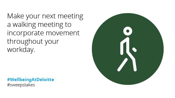 missericatweets's tweet photo. Well-being tip: Make your next meeting a walking meeting #WellbeingAtDeloitte #sweepstakes https://t.co/iHzx5fq7DC