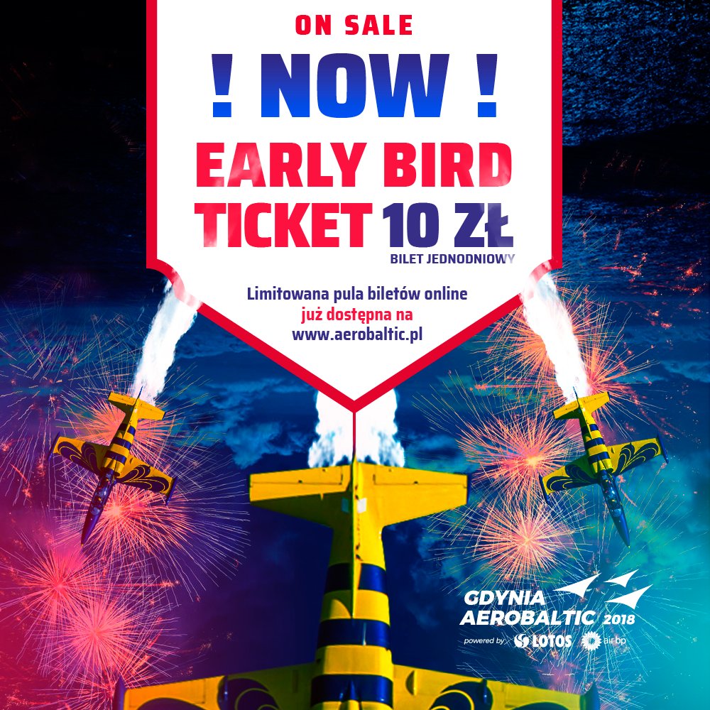 No to zaczynamy! Early Birds Ticket już w sprzedaży na <a href="/gdyniaerobaltic/">Gdynia Aerobaltic</a> 

<a href="/MiastoGdynia/">Gdynia</a> <a href="/GdyniaSport/">Gdyńskie Centrum Sportu</a> <a href="/GrupaLOTOS/">Grupa LOTOS</a> <a href="/emocjedopelna/">Emocje do pełna</a> <a href="/dz_baltycki/">Dziennik Bałtycki</a> @TVP3oficjalnie <a href="/Trojmiasto_pl/">Trojmiasto.pl</a> <a href="/polskielot/">Polskie Lotnictwo</a> <a href="/lotnictwo24/">lotnictwo24.pl</a> <a href="/AviationRevue/">Przegląd Lotniczy</a>