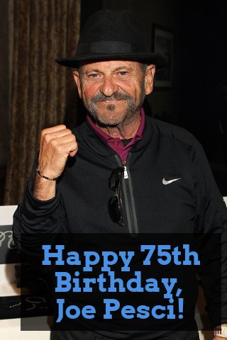 Happy Birthday to Lavallette native, and all around goodfella, Joe Pesci!  