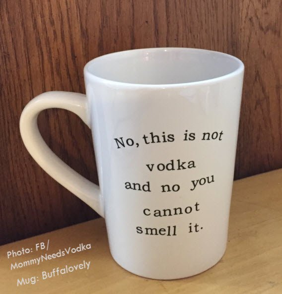 MomNeedsVodka's tweet image. Love my new mug! With @buffalovely