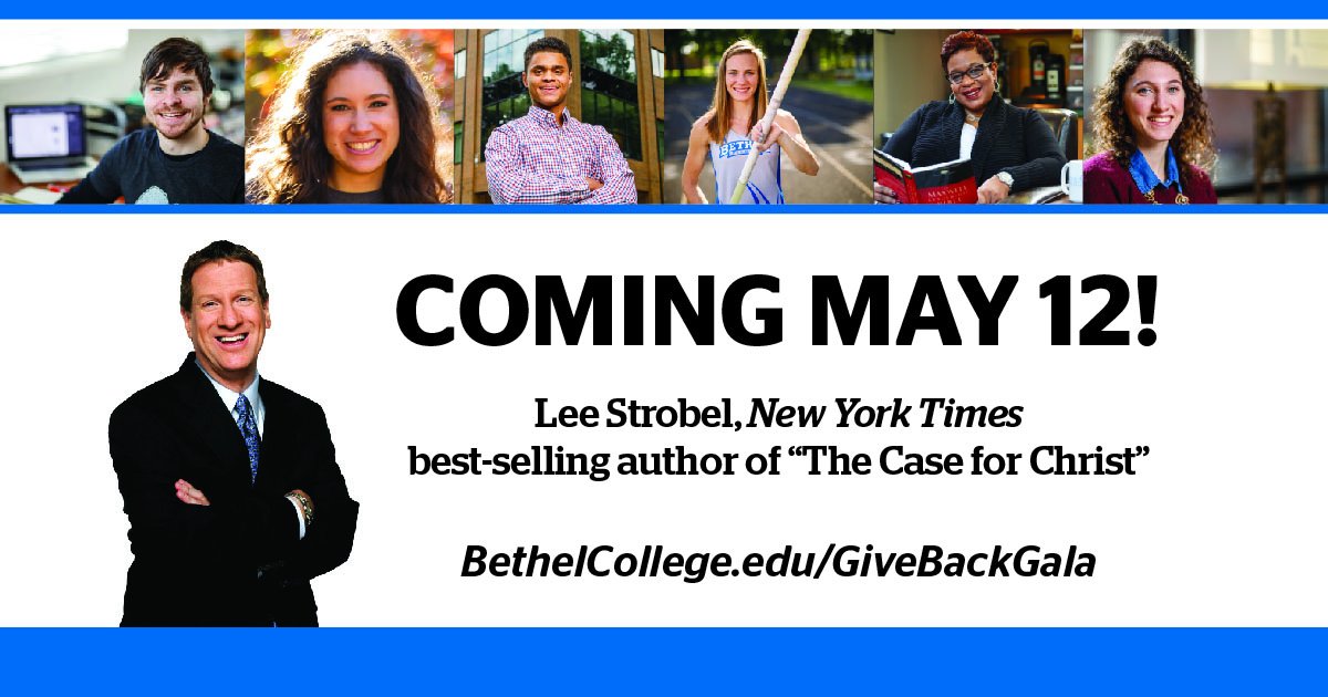 BethelIndiana's tweet photo. Save the date for May 12! On this Bethel College Day of Giving, New York Times best-selling author @LeeStrobel is coming to speak at the first-ever Give Back Gala. Get all the details at https://t.co/n3wRZfXf1N #BCGivesBack https://t.co/lXkC1WKfAx