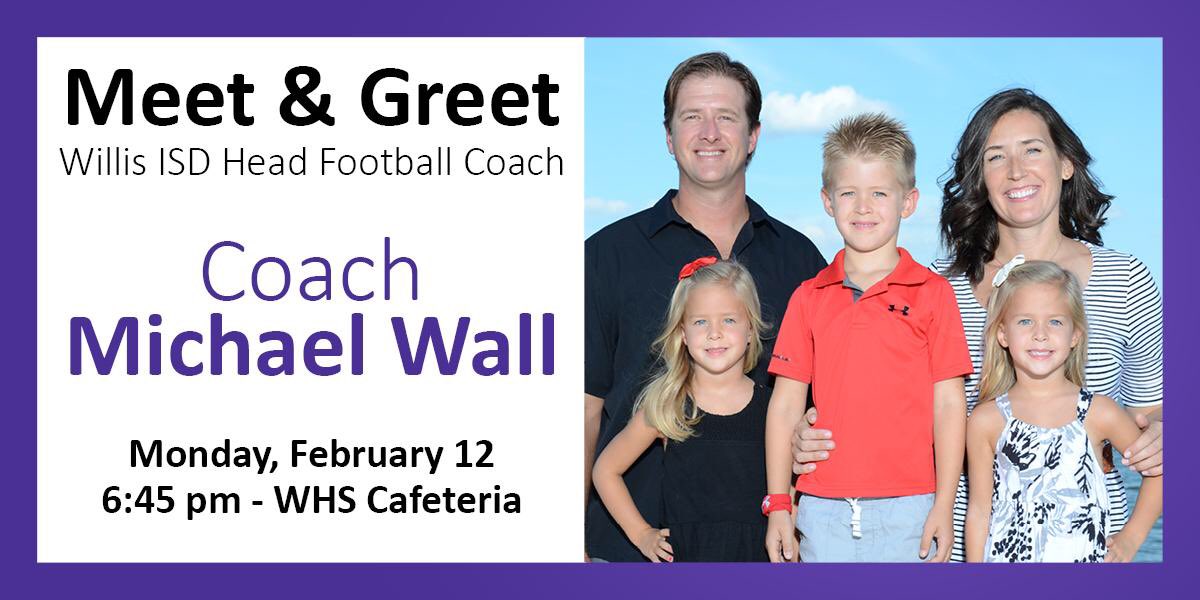 WillisSchools's tweet photo. Make plans to join us Monday for a Meet &amp; Greet with Head Football Coach @michaelwall1212! https://t.co/ZG6b7COjah