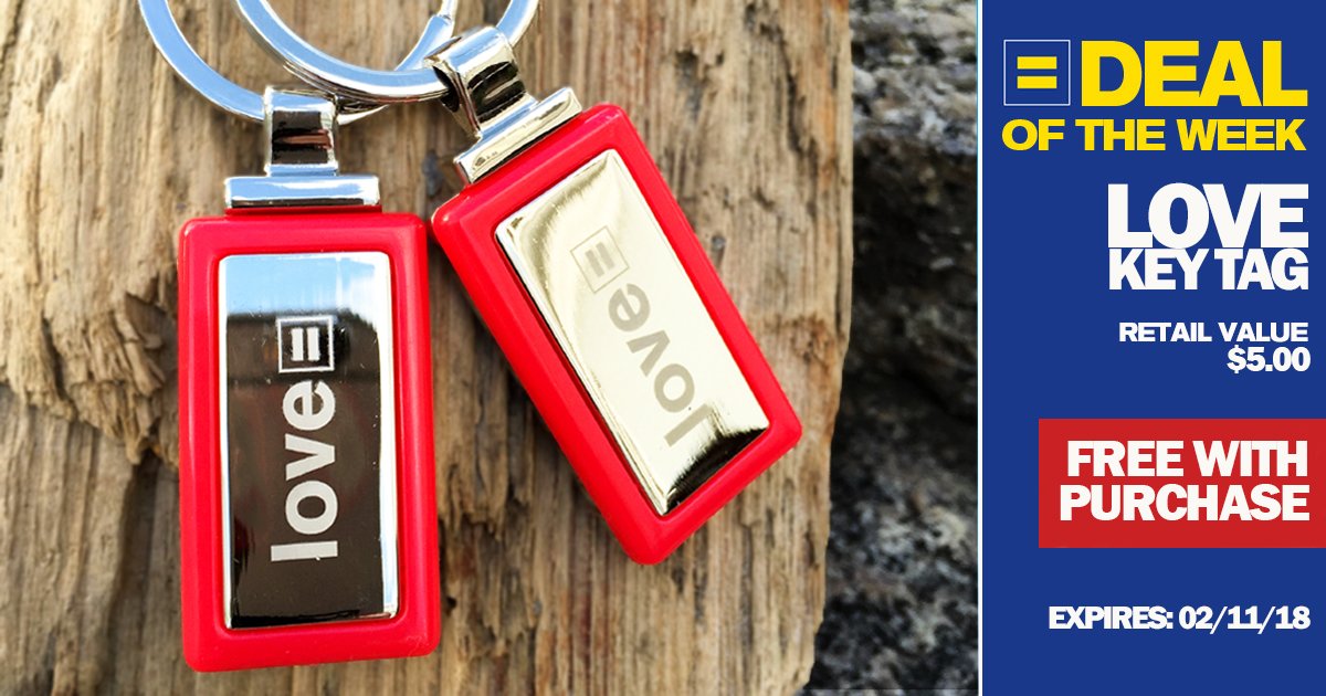Human Rights Campaign Deal of the Week: Love Key Tag - Retail Value $5.00 Free with purchase Expires: 02/11/18