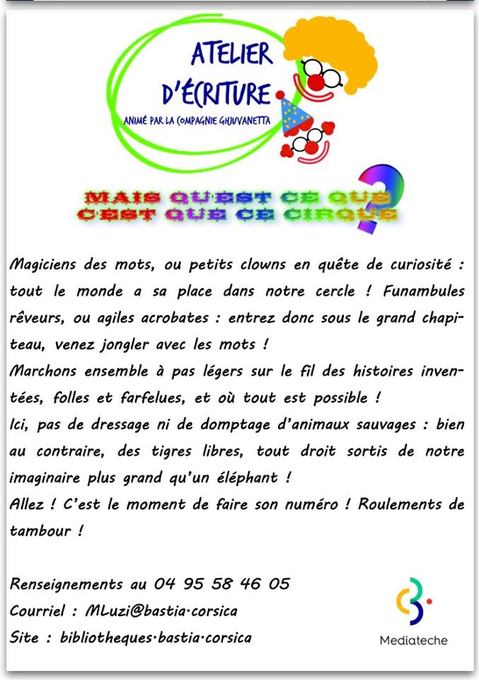 Stage d'écriture pour enfants pendant les vacances de février. Bibliothèque centrale de Bastia. Thème du cirque !