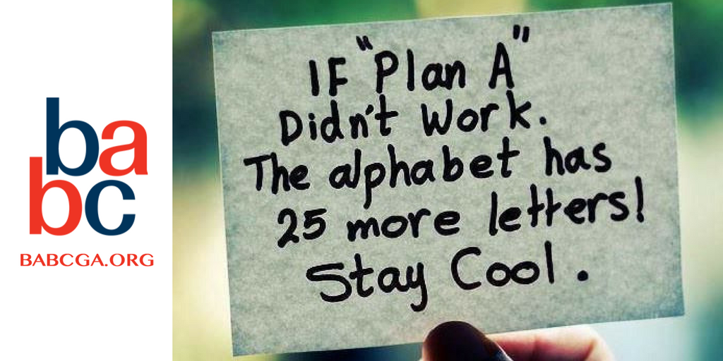 babcga's tweet image. Have you ever made it to Plan Z? #keeptrying #multipleoptions