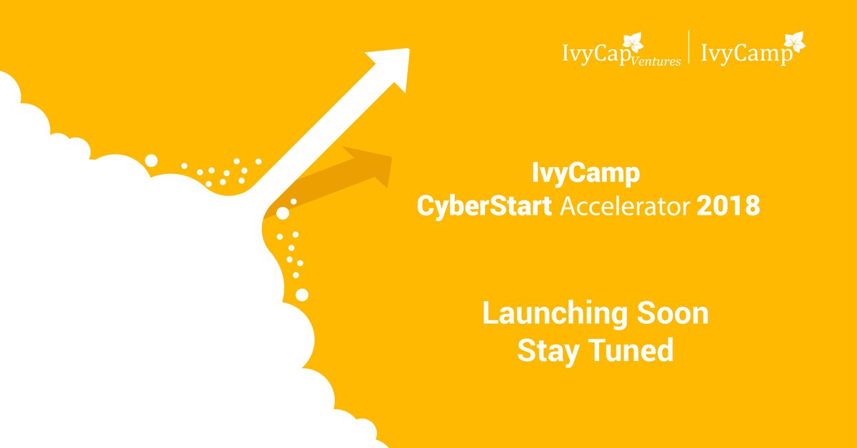 IvyCampOfficial's tweet image. An Exciting Opportunity for Indian Startups!
IvyCamp CyberStart Accelerator 2018 

Launching Soon!!!
#IvyCampCyberStart2018 #CyberStart #Cybersecurity #startups #startupaccelerator #VentureCapital #StartupIndia