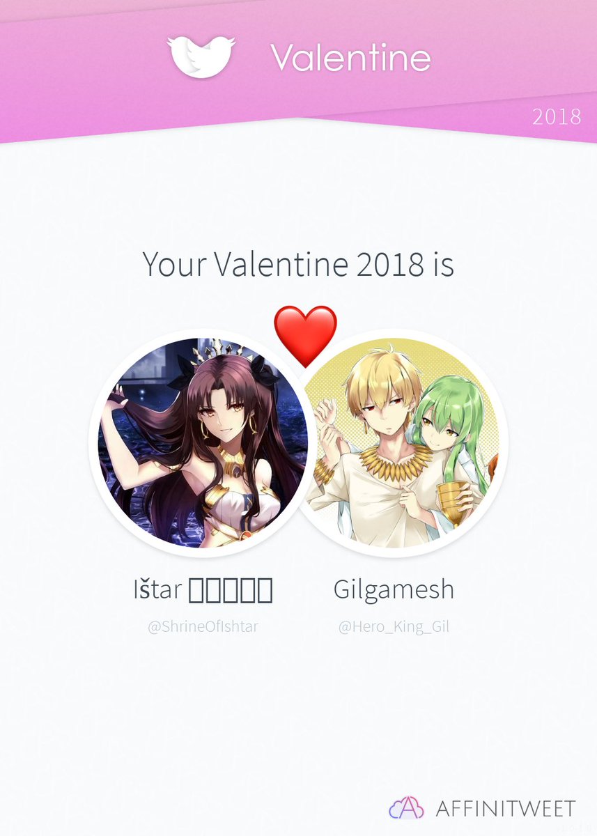 #Affinitweet Valentine
This year you're mine <a href="/Hero_King_Gil/">Gilgamesh</a>! ❤️
And you, whom will be yours?
via affinitweet.com/valentine