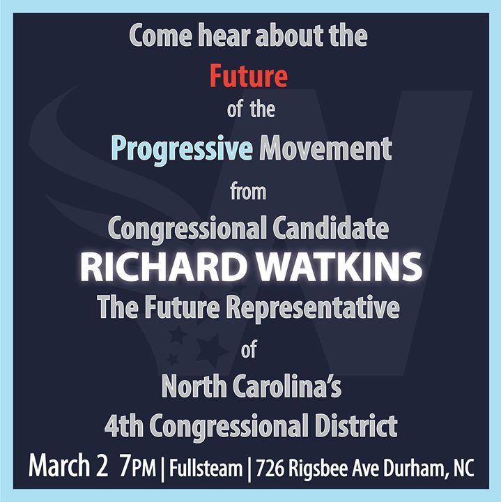 KCBurden1's tweet photo. Richard L Watkins is having a Future of the Progressive Movement on Friday March 2, 2018 at Fullsteam Brewery in Durham, NC.
#WatchWatkins #RLWatkinsNC04 https://t.co/2xZMvZd95U https://t.co/RvOb1K5UB8