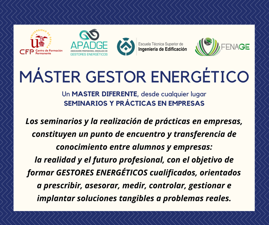 FENAGE_GE's tweet photo. MASTER EN GESTOR ENERGÉTICO (I EDICIÓN) @MasterGE_US 
Ver Ficha del Curso ➡️ https://t.co/rWJ5vUKbRW 
Ver Dossier Informativo ➡️ https://t.co/uRqm4EyAAN 
INSCRÍBETE AQUÍ ➡️ https://t.co/gEUMP6Ygub 
@unisevilla @EtsieUs @CFP_unisevilla #GestorEnergetico https://t.co/AwIRUER0qi