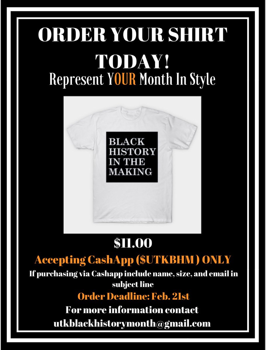 UTKBHM's tweet photo. Do not forget to purchase your βBlack History in the Makingβ shirts.
Send $11.00 to CashApp ($UTKBHM) with your name, e-mail, and tee shirt size in the subject line.
#UTKBHM https://t.co/CnFmPKV4gj