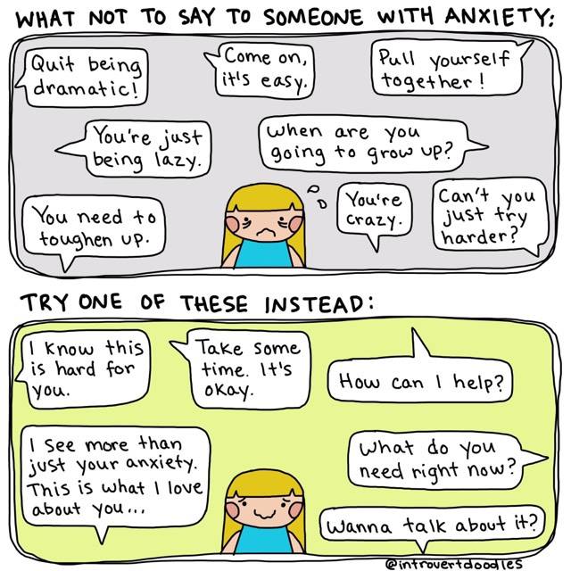Be mindful in what you say to somebody with #anxiety. Credit: @IntrovertDoodles