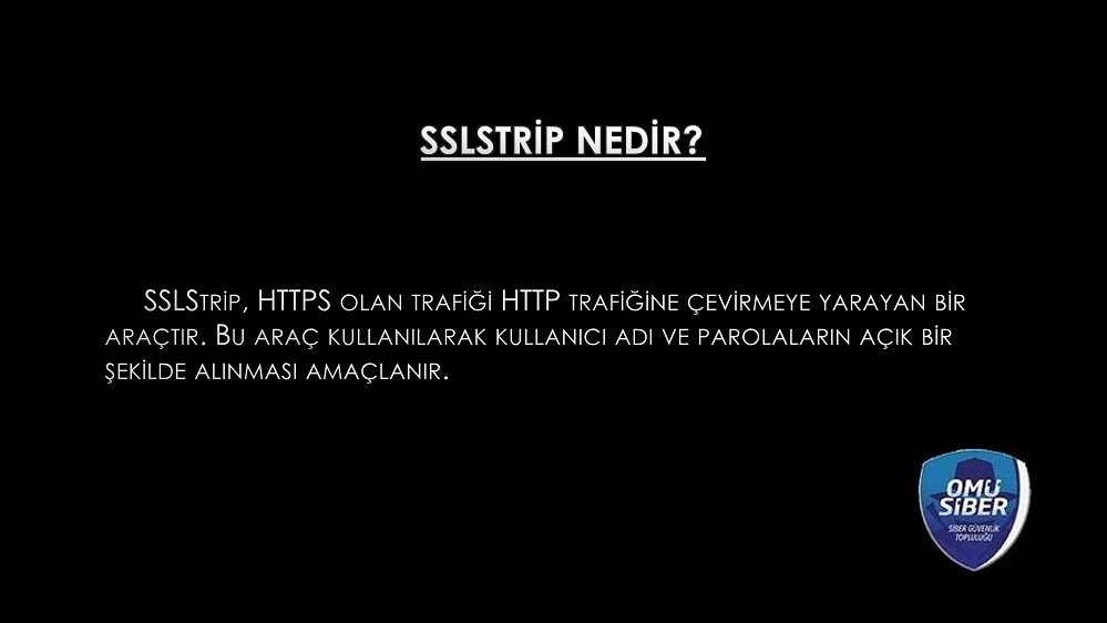 omusiber's tweet photo. SSLStrip, HTTPS olan trafiği HTTP trafiğine çevirmeye yarayan bir araçtır. Bu araç kullanılarak kullanıcı adı ve parolaların açık bir şekilde alınması amaçlanır.
#omusiber #siberguvenlik #sibergüvenlik #cybersecurity #siber #cyber #sslstrip #https #http https://t.co/FYqO8WP9Ja