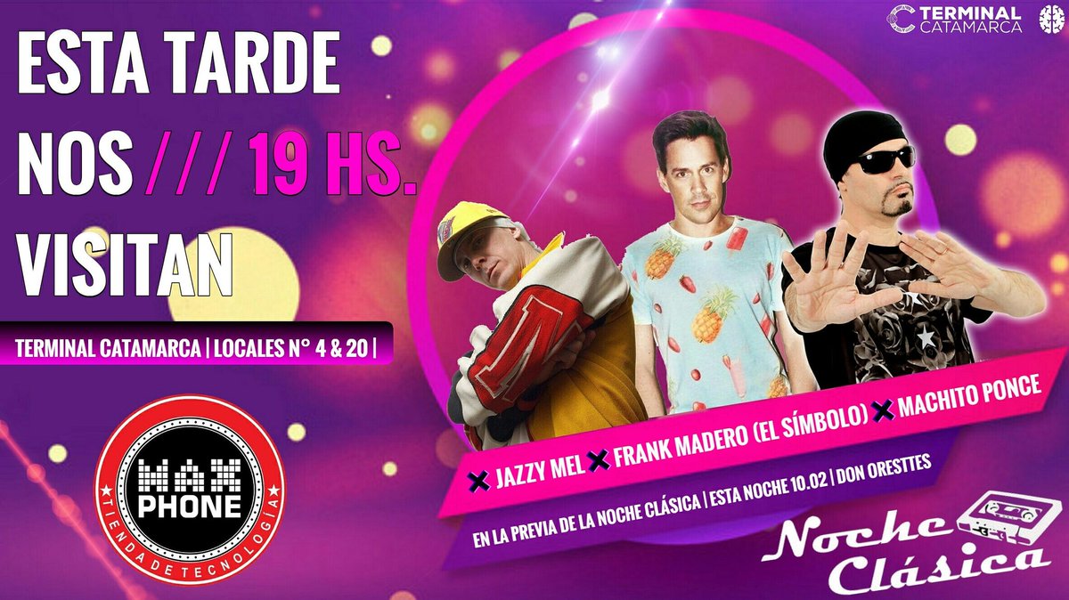 terminalcata's tweet photo. Hoy ❗❗❗Visita de lujo en #MaxPhone 🎉 @elsimbolo / @MachitoPonceHD y @JazzyMelHD 🎤🎶🎶🎶 Los esperamos (( 19 Hs. )) #Catamarca #Music #Clasicos #90s 🔥 https://t.co/yU1c5kUQ0l