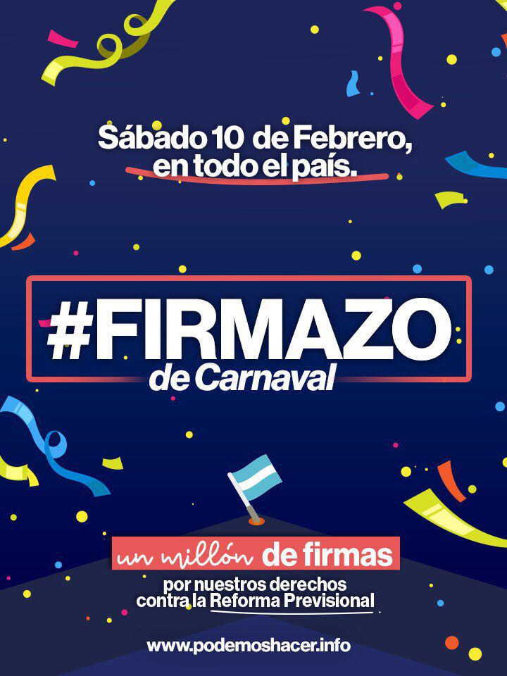 Sabbatella's tweet photo. Hoy #Firmazo de Carnaval!!! Por nuestros derechos y contra la Reforma Previsional https://t.co/4OO7mYn6HC