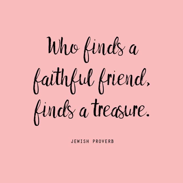 TheJewishCCC's tweet photo. "Who finds a faithful friend, finds a treasure."
#Jewish #JewishProverb #Friendship https://t.co/0pBoae5wMB