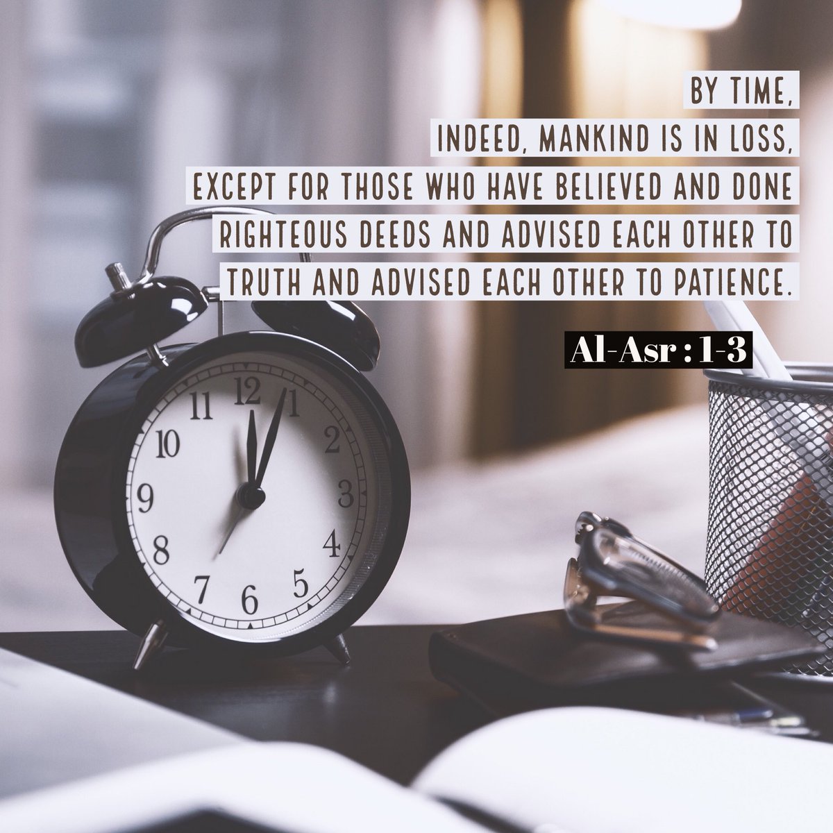 dawn2224's tweet photo. #time #QuranHour #VerseOfTheDay #share #🕰 https://t.co/n0lyipJAgX