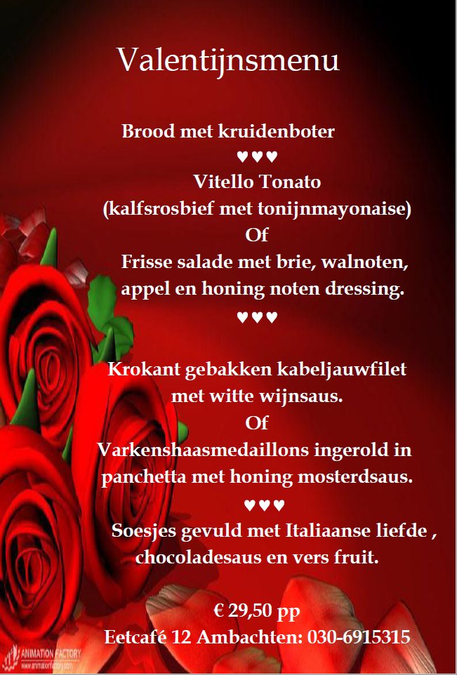 Wij Eetcafe12ambachten hebben weer een heerlijk Valentijns menu samen gesteld.
Reserveren en Tweeten gewenst
030-6915315