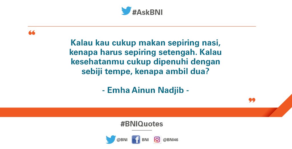 BNI's tweet photo. Bukankah sesuatu yang berlebihan itu justru tidak baik? #BNIQuotes https://t.co/HZ6QPht3d8