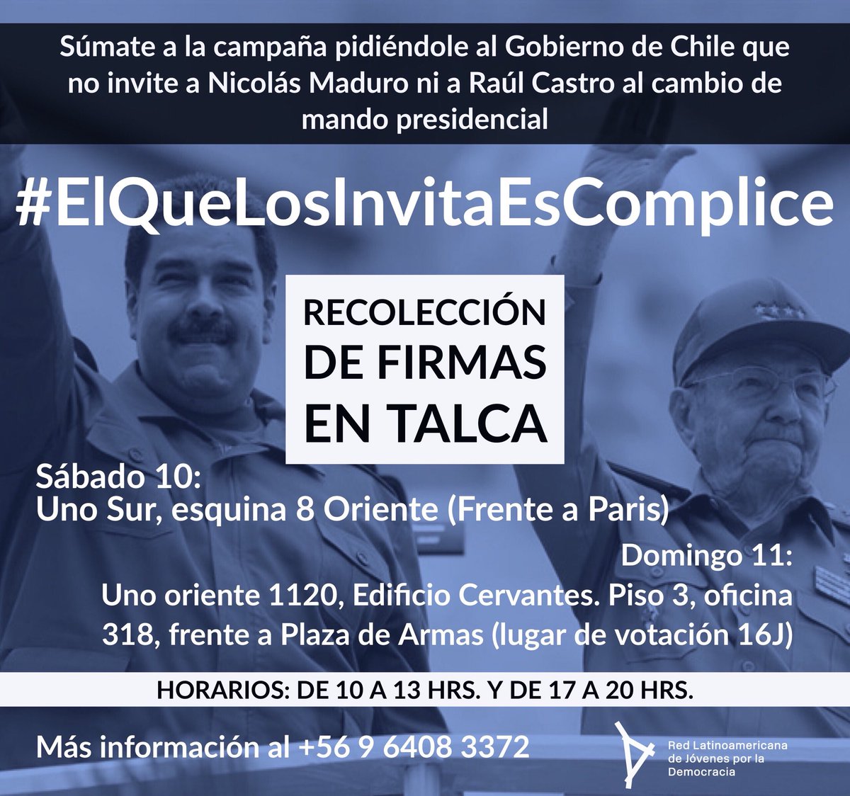 Gran jornada de recolección de firmas hoy en Talca, Chile 🇨🇱

Mañana continuamos con más energías 💪🏻 reuniendo firmas para pedirle al Gobierno de Chile que no invite a Nicolás Maduro 👨🏻 ni a Raúl Castro 👴🏻 al cambio de mando presidencial 

#ElQueLosInvitaEsComplice