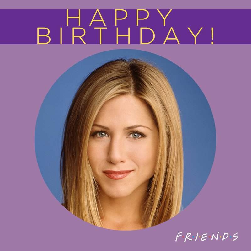 Happy Birthday Jennifer Aniston! 
