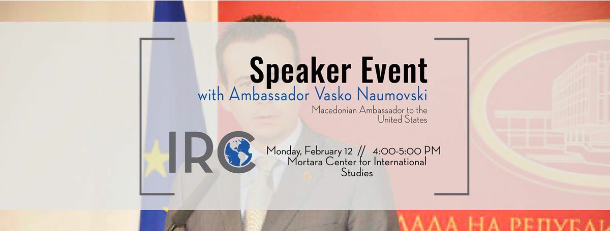 GeorgetownIRC's tweet image. IRC is honored to host Macedonian Ambassador Naumovski tomorrow for an off-the-record discussion on the Macedonian name dispute and accession to NATO and the EU. The conversation follows protests in Greece over the naming dispute this past week. RSVP here: docs.google.com/forms/d/e/1FAI…