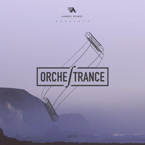 Listen & Download #Orchestrance 219 (10.02.2018) with @AhmedRomel! #trancefamily tranceattack.net/orchestrance-2…