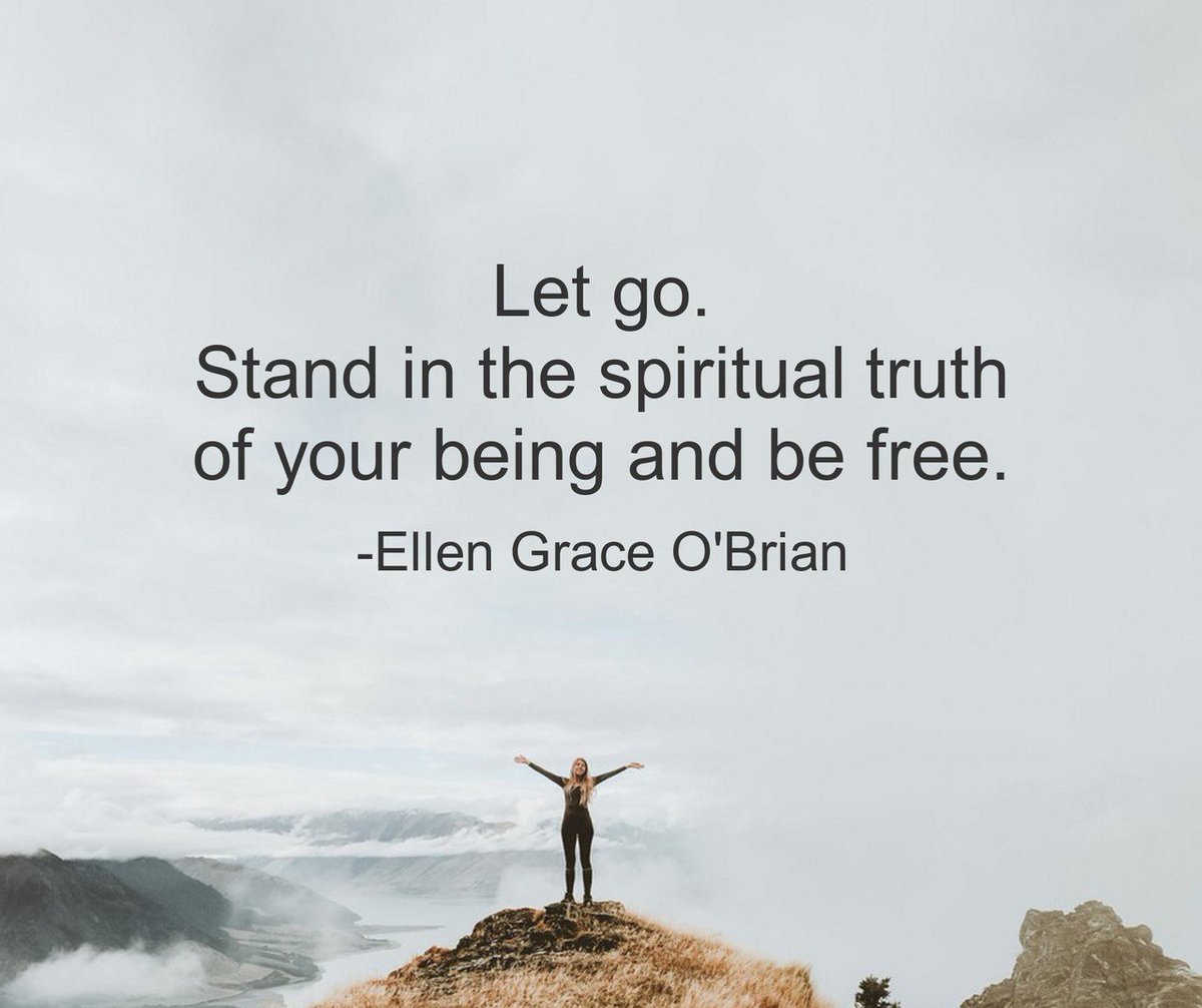 CSEcenter's tweet image. Let go. Stand in the spiritual truth of your being and be free.
-Ellen Grace O'Brian