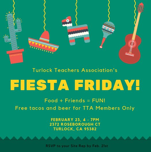 TurlockTA's tweet photo. Feb. 23rd - Fiesta Friday! See you there, TTA members! #TurlockTA https://t.co/p70cwDZZ5T