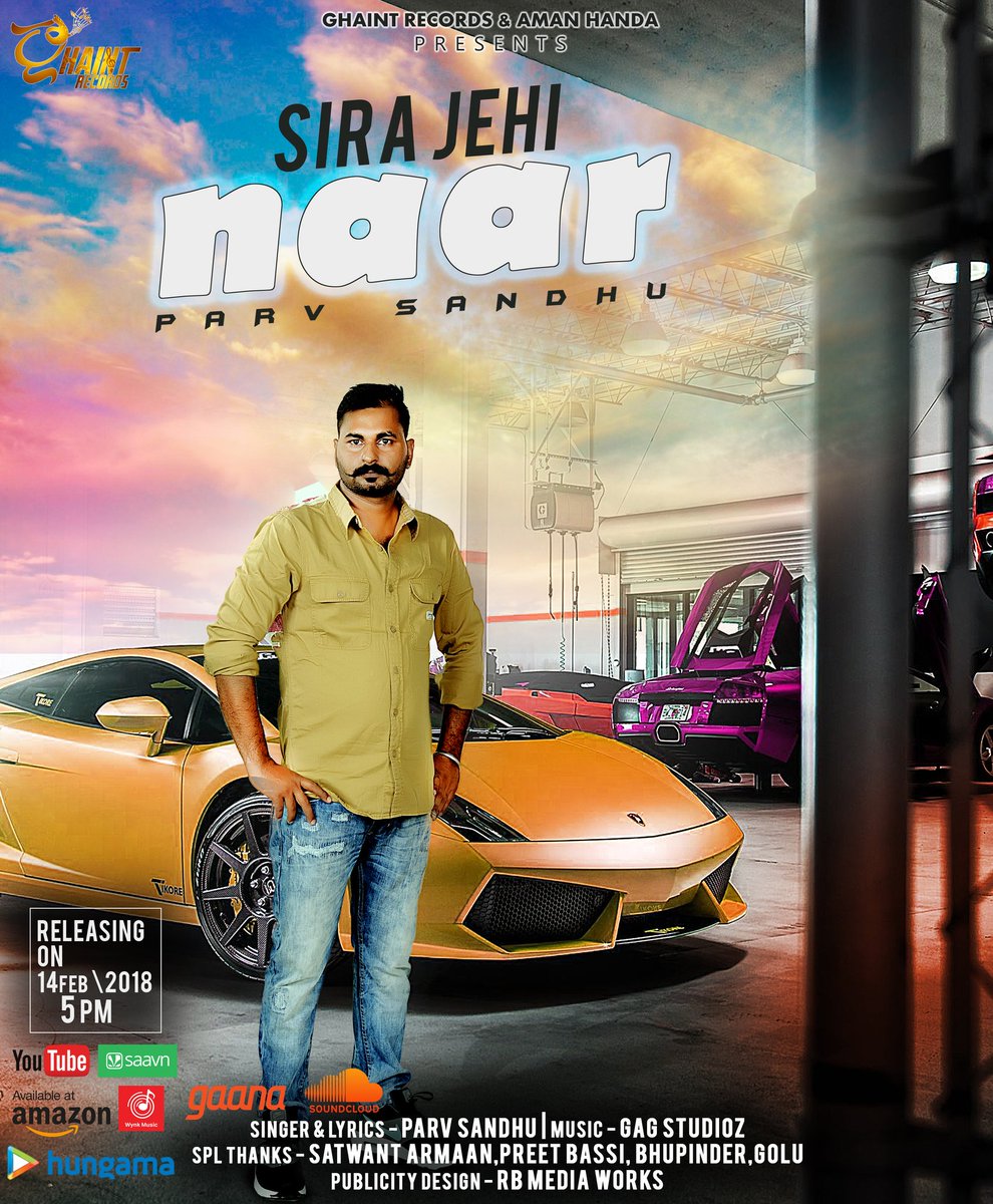 Ssa g🙏🙏,, "sira jehi naar" gana 14 feb nu release krange g te aap sab bharpoor pyar de k mehar kryo🙏
Singer &amp; lyrics: #parv #sandhu
Music : Gag Studioz
Label : #ghaintrecords