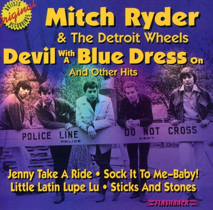 Happy Birthday to Mitch Ryder...Writer of Devil With The Blue Dress and Many more!!!!! 