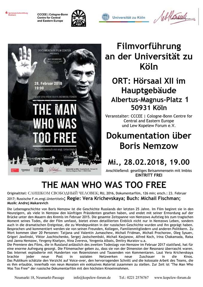Mittwoch, 28. Februar 2018, 19.00 Uhr
Filmvorführung
an der Universität zu Köln
Dokumentation über Boris Nemzow
Ort: Hörsaal XII im Hauptgebäude der <a href="/UniCologne/">Universität zu Köln</a>, Albertus-Magnus Platz 1, 50931 #Köln