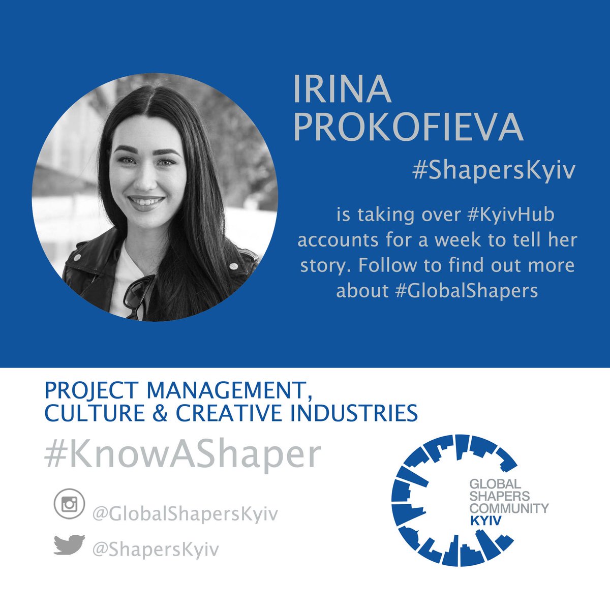 ShapersKyiv's tweet photo. Our fabulous Irina Prokofieva will lead #KnowAShaper campaign this week. Follow #KyivHub's social media to discover more about creative industries, project management...and simply to get inspired;)!
#GlobalShapers #ShapersKyiv #ShapeTheWorld https://t.co/tDfauKNYCx