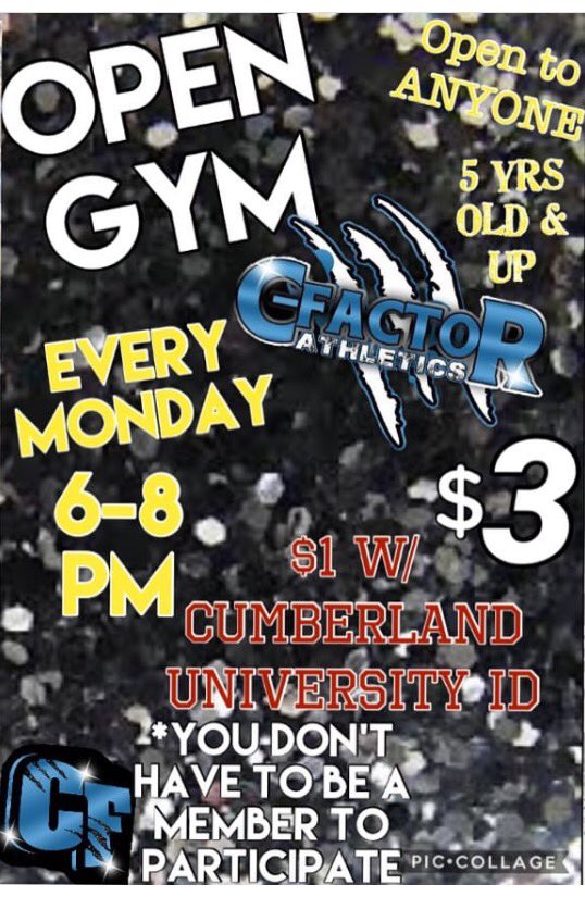 cfactorathletic's tweet photo. OPEN GYM TONITE!! Only $3!!
$1 w/ a Cumberland University ID 
Ages 5 &amp; up
*Must have a waiver signed by a parent/guardian https://t.co/uAH3IXnBrz