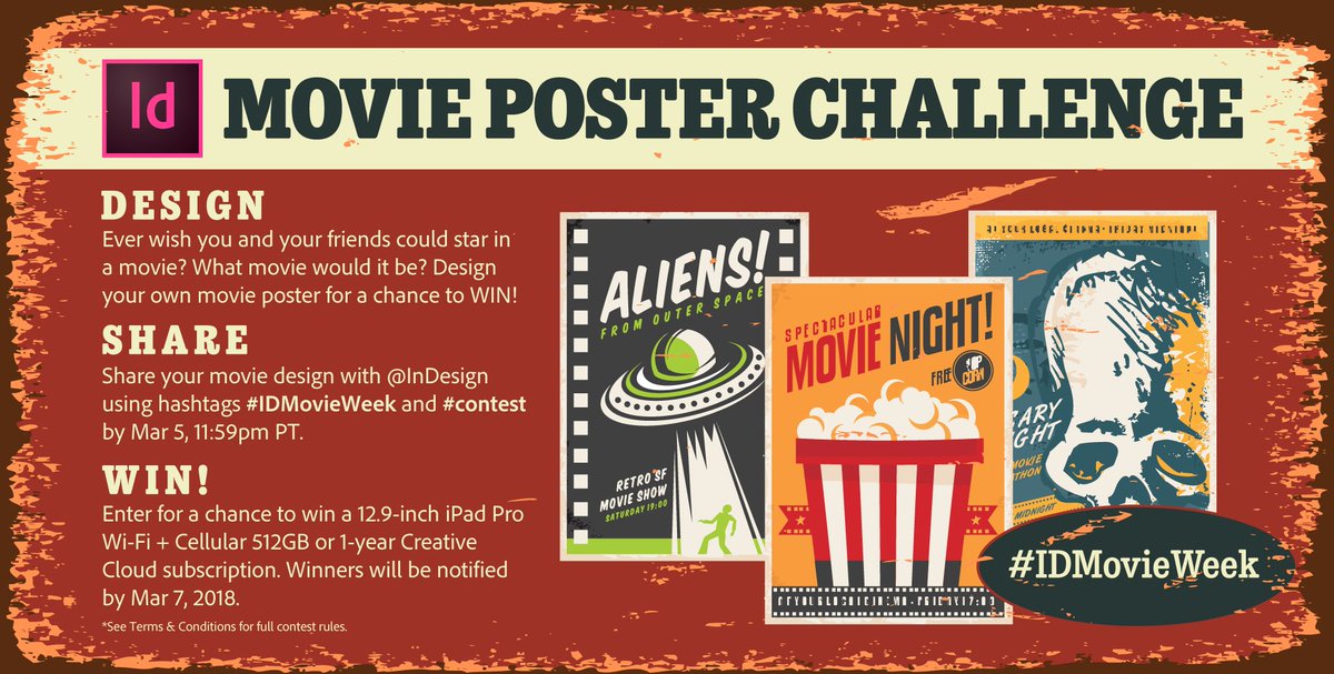 InDesign's tweet photo. 🎥 Lights, camera, action! 🎬

If you had the chance to star in a movie - what movie would it be? Design an original movie poster in InDesign for a chance to WIN an iPad Pro or 1-year Adobe Creative Cloud subscription! https://t.co/XZAO8SsNJK #IDMovieWeek #contest https://t.co/wZrsuesw4Z