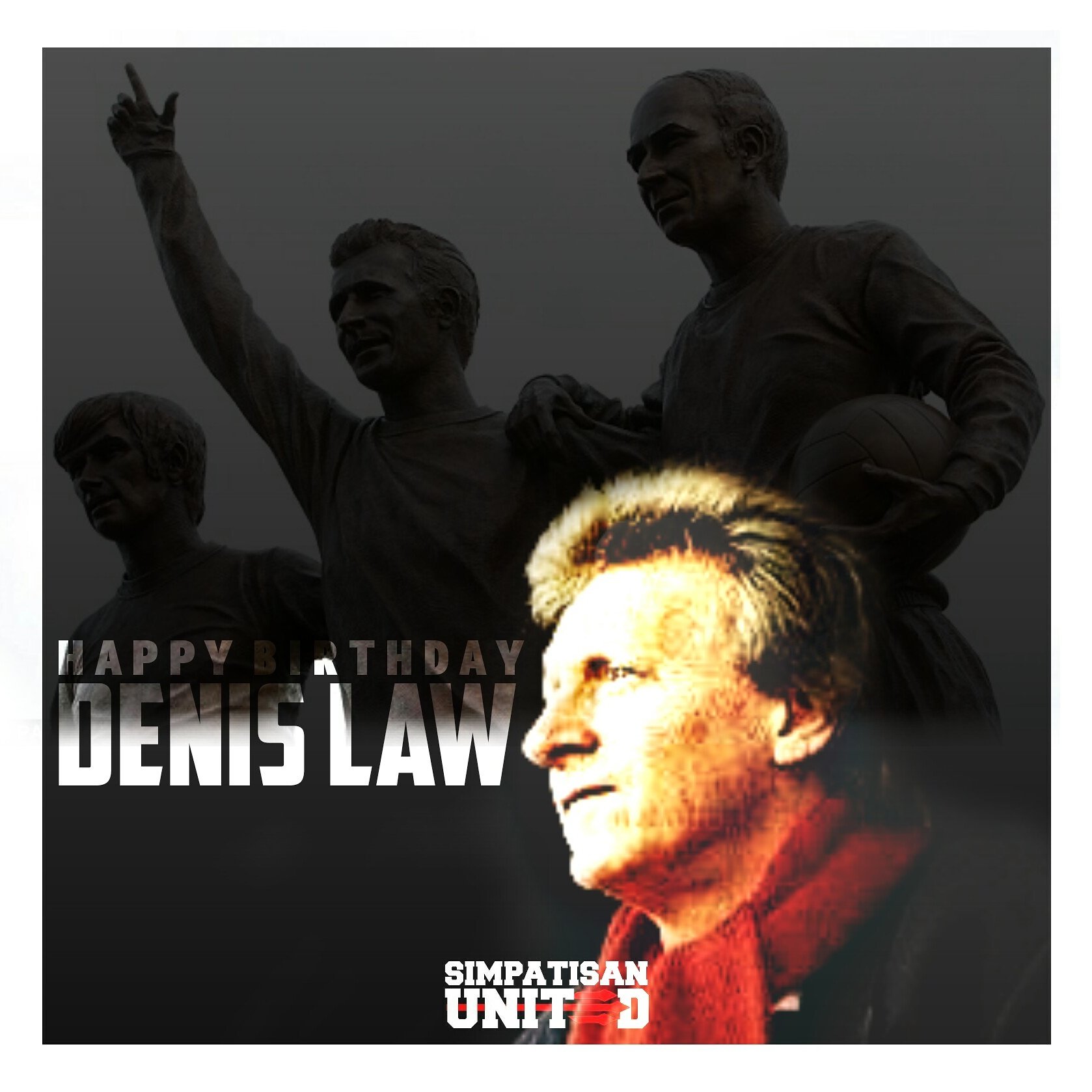 Happy Birthday Legend
Denis Law      
