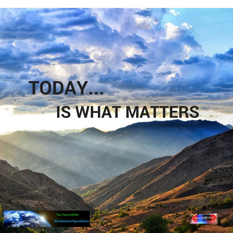 Focus on what you have right in front of you - "Today" 
Too often we get caught up in what has happened in the past and it prevents us from living today. Be thankful for the day that you have and all the opportunities that it brings you. Just one opportunity can be life changing