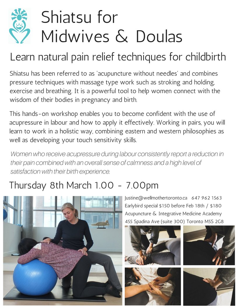 First time in Toronto! Shiatsu for Midwives &amp; Doulas. Touch techniques for labour. March 8.